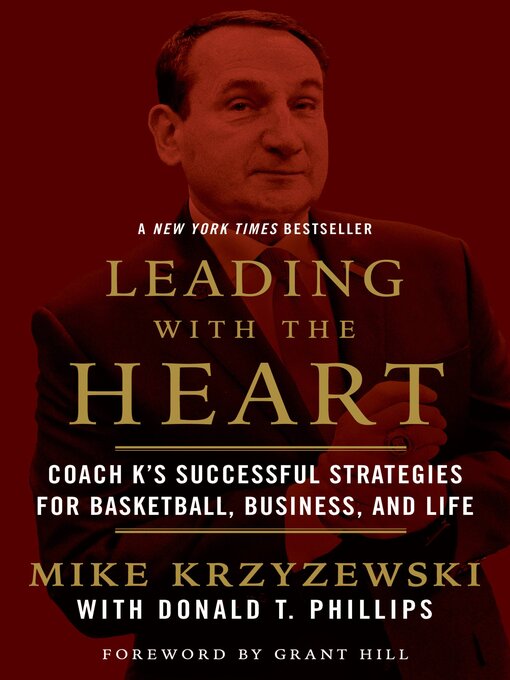 Title details for Leading with the Heart by Mike Krzyzewski - Available